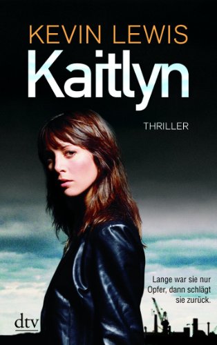 Kaitlyn (9783423210416) by Lewis, Kevin