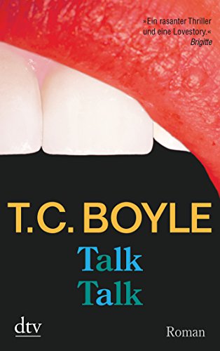 Talk Talk: Roman - Boyle, T. C. und Dirk van Gunsteren