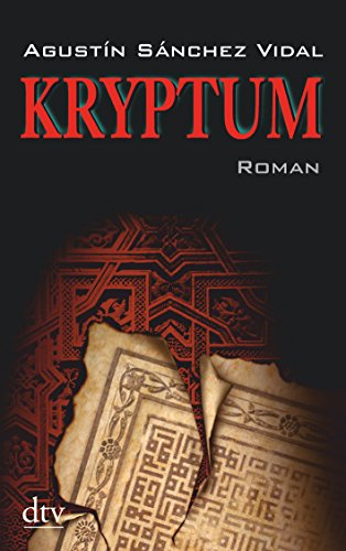 Kryptum: Roman - Sánchez Vidal, Agustín und Silke Kleemann