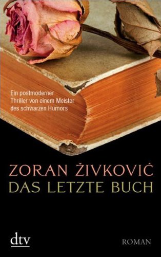 Stock image for Das letzte Buch: Roman for sale by medimops