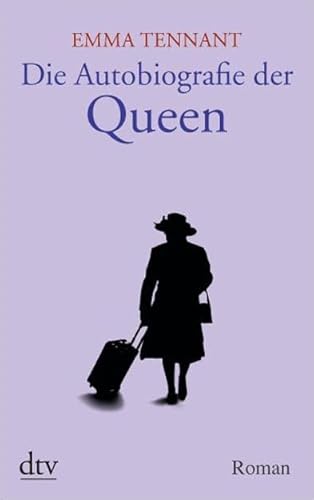 9783423211055: Die Autobiografie der Queen: Roman