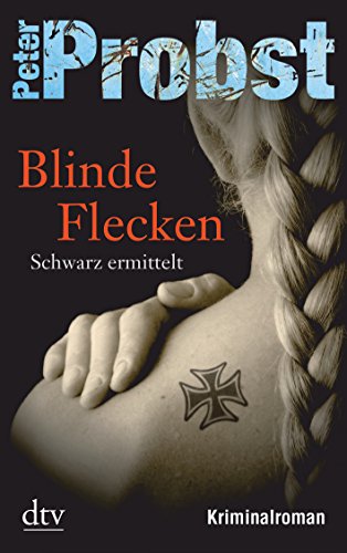 9783423211956: Blinde Flecken: Schwarz ermittelt