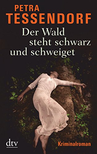 Stock image for Der Wald steht schwarz und schweiget: Kriminalroman for sale by Bookmans