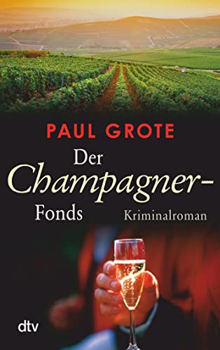 Stock image for Der Champagner-Fonds for sale by Remagener Bcherkrippe