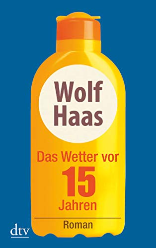 9783423212694: Das Wetter Vor 15 Jahren (German Edition)