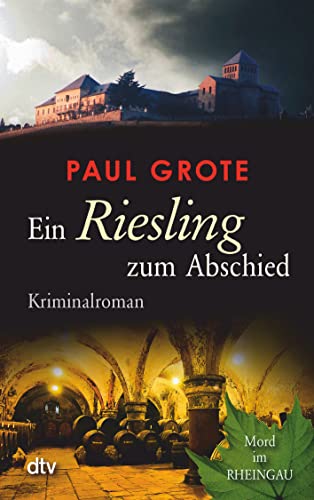 Imagen de archivo de Ein Riesling zum Abschied: Kriminalroman a la venta por WorldofBooks