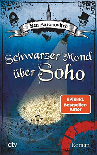 Schwarzer Mond über Soho: Roman - Aaronovitch, Ben