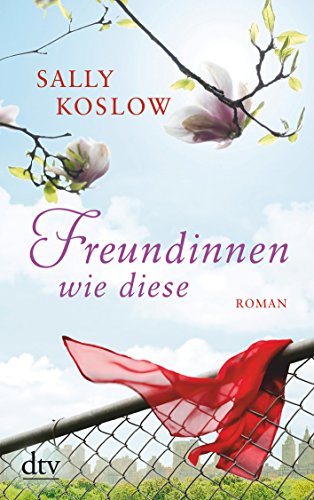 Stock image for Freundinnen wie diese: Roman for sale by Leserstrahl  (Preise inkl. MwSt.)