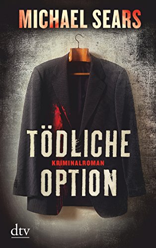 Beispielbild fr Tdliche Option: Kriminalroman zum Verkauf von medimops