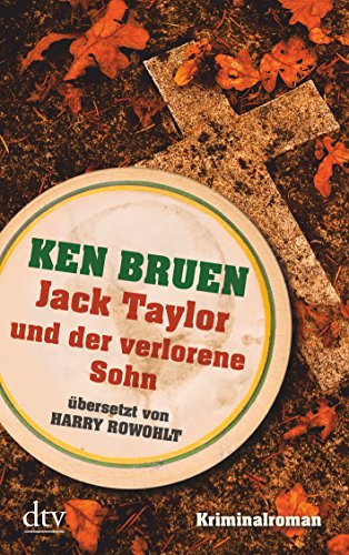 9783423215190: Jack Taylor und der verlorene Sohn: Kriminalroman – Deutsch von Harry Rowohlt: 5