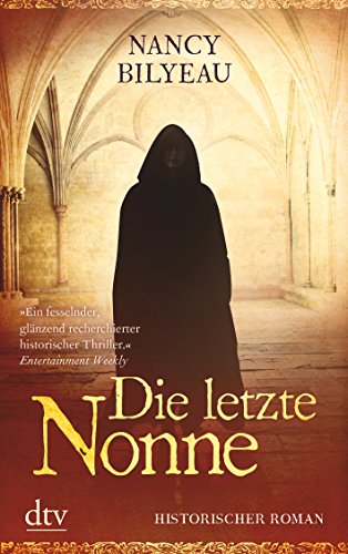 Imagen de archivo de Die letzte Nonne: Historischer Roman a la venta por medimops
