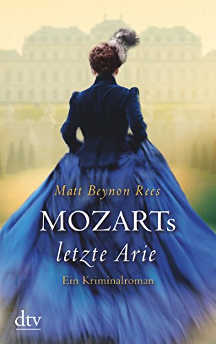 Imagen de archivo de Mozarts letzte Arie: Ein Kriminalroman a la venta por medimops