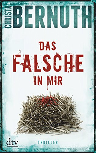 Stock image for Das Falsche in mir: Thriller (dtv Unterhaltung) for sale by medimops