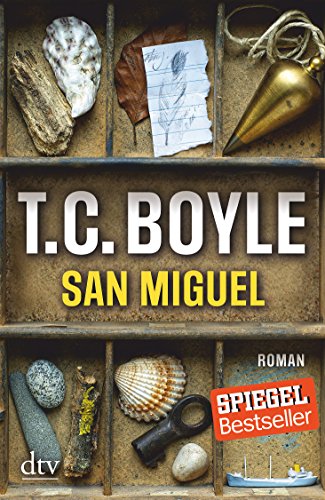 San Miguel: Roman - Boyle, T. C.
