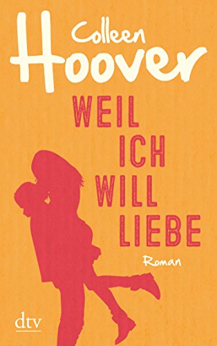 Stock image for Weil ich Will liebe: Roman for sale by Bahamut Media