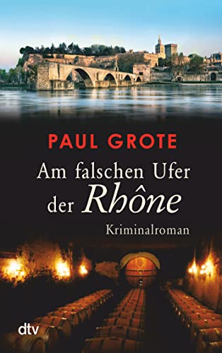 Imagen de archivo de Am falschen Ufer der Rhne: Kriminalroman a la venta por medimops
