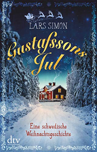 9783423216951: Gustafssons Jul: Eine schwedische Weihnachtsgeschichte