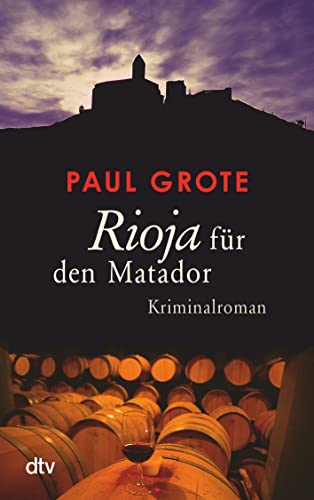Imagen de archivo de Rioja fr den Matador: Kriminalroman a la venta por medimops