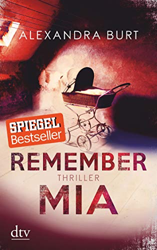 Imagen de archivo de Remember Mia: Thriller a la venta por ThriftBooks-Dallas