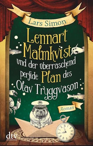 9783423217606: Lennart Malmkvist und der berraschend perfide Plan des Olav Tryggvason: Roman