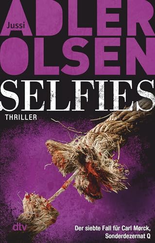 9783423217712: Selfies: Der siebte Fall fr Carl Mrck, Sonderdezernat Q, Thriller: 7