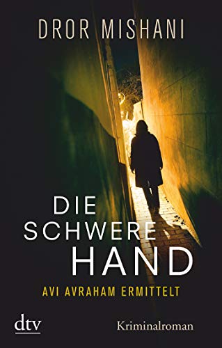 Stock image for Die schwere Hand, Avi Avraham ermittelt: Kriminalroman (Die Israel-Krimis) for sale by medimops