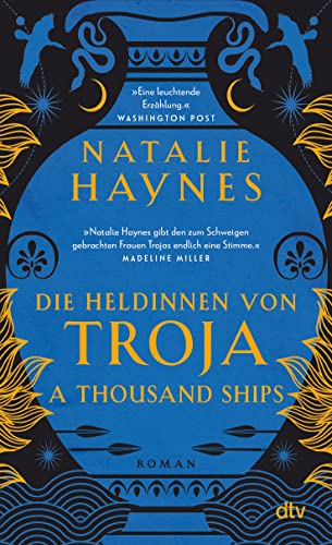 9783423218658: A Thousand Ships - Die Heldinnen von Troja: Der Mythos Troja rebellisch neu erzhlt