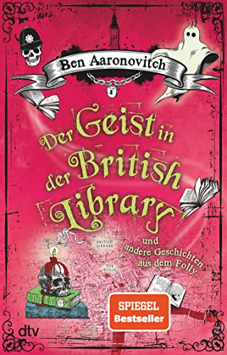Der Geist in der British Library und andere Geschichten aus dem Folly : Roman (ISBN 3880060576)