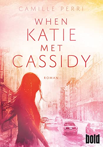 9783423230094: When Katie met Cassidy: Roman