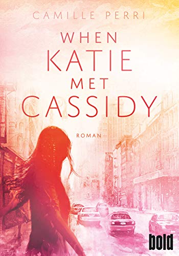 9783423230094: When Katie met Cassidy: Roman