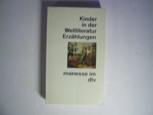 Stock image for Kinder in der Weltliteratur - Erzhlungen for sale by 3 Mile Island