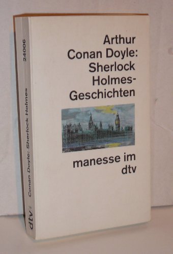 sherlock holmes-geschichten. der hund von baskerville. aus dem englischen übersetzt von trude fein. auswahl und nachwort von andreas fischer. manesse im dtv - conan doyle, arthur