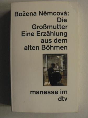 9783423240482: Die Grossmutter. Eine Erzhlung aus dem alten Bhmen