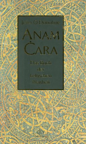 9783423241199: Anam Cara: Das Buch der keltischen Weisheit