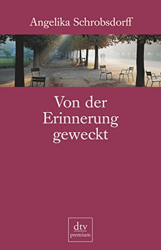 Stock image for Von der Erinnerung geweckt (DTV Premium) (German Edition) for sale by GF Books, Inc.