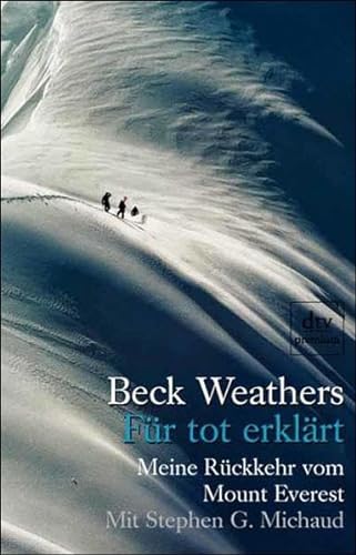 Für tot erklärt - Weathers, Beck, Michaud, Stephen G.
