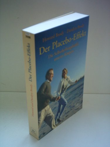 Stock image for Der Placebo-Effekt. Die Selbstheilungskrfte unseres Krpers for sale by medimops