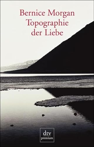 Stock image for Topographie der Liebe . dtv premium for sale by Der Bcher-Br