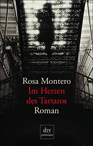 Im Herzen des Tartaros. Roman. Aus dem Spanischen von Astrid Roth.