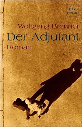 Imagen de archivo de Der Adjutant: Roman a la venta por medimops