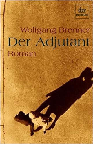 Stock image for Der Adjutant: Roman for sale by medimops