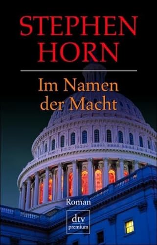 Stock image for Im Namen der Macht: Roman for sale by medimops