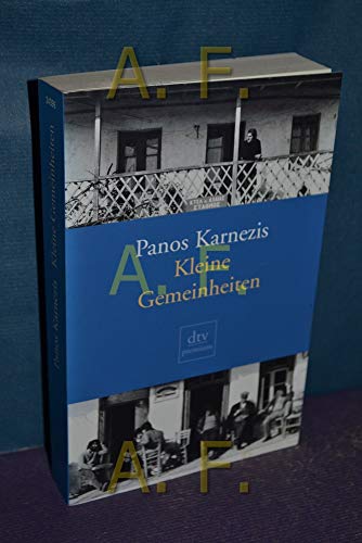 Kleine Gemeinheiten. Panos Karnezis. Aus dem Engl. von Sky Nonhoff / dtv ; 24396 : Premium - KarnezÄ