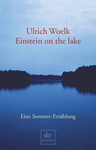 9783423244275: Einstein on the lake: Eine Sommer-Erzhlung