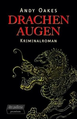 Stock image for Drachenaugen. Kriminalroman / dtv premium for sale by Der Bcher-Br
