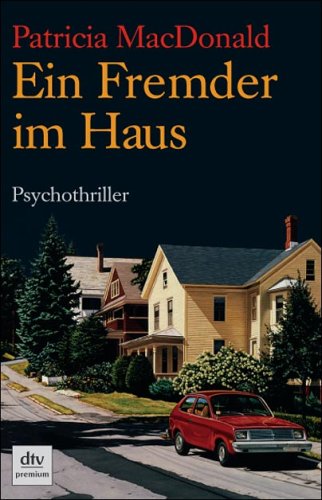 Ein Fremder im Haus (9783423245081) by MacDonald, Patricia