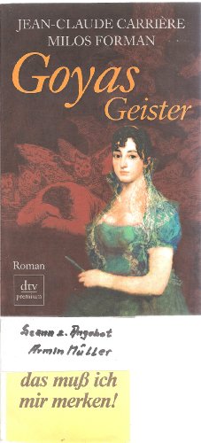 Beispielbild fr Goyas Geister. Roman. zum Verkauf von Antiquariat & Verlag Jenior
