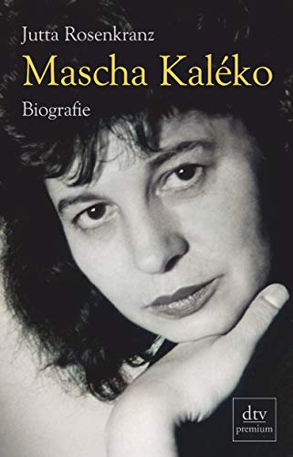 Mascha Kaléko. Biografie.
