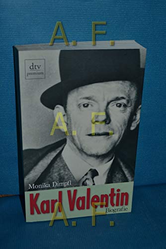 Beispielbild fr Karl Valentin: Biografie [Taschenbuch] von Dimpfl, Monika zum Verkauf von Nietzsche-Buchhandlung OHG