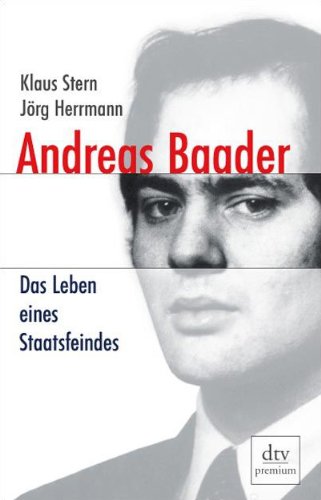 9783423246200: Andreas Baader: Das Leben eines Staatsfeindes